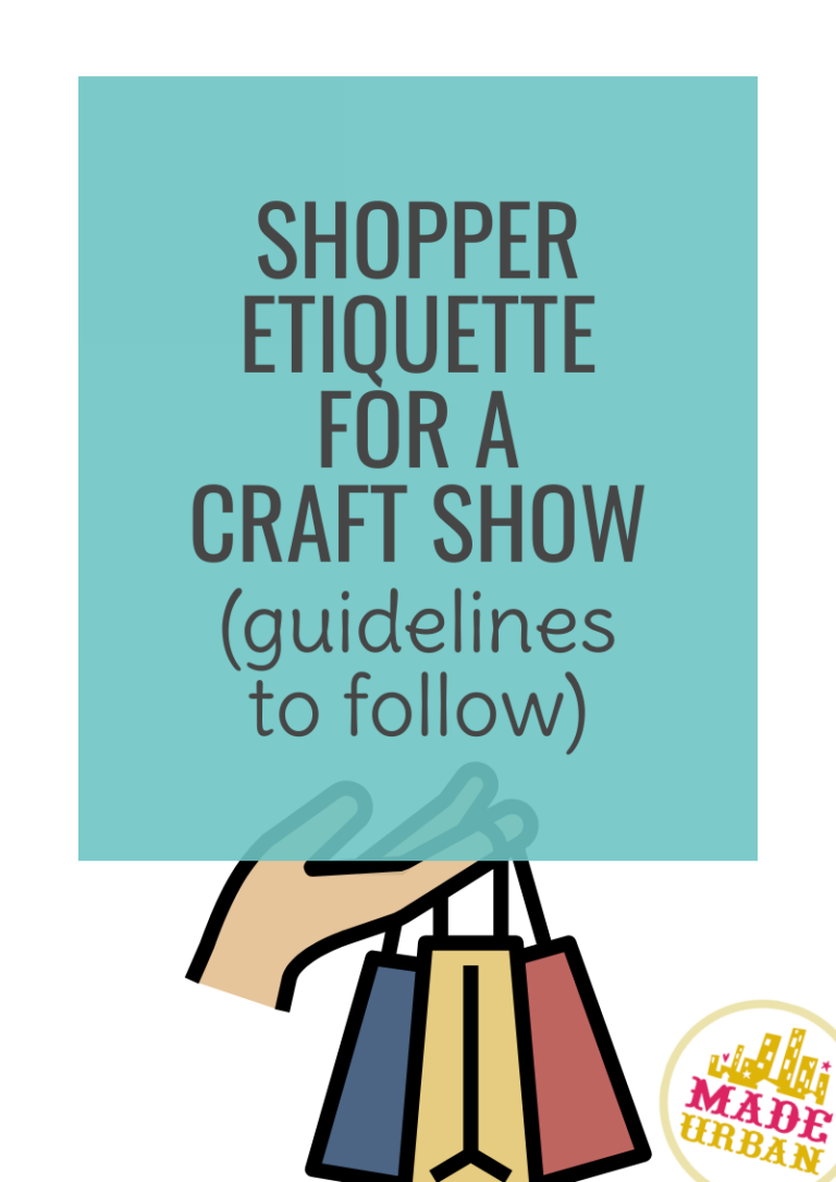 Shopper Etiquette at a Craft Show