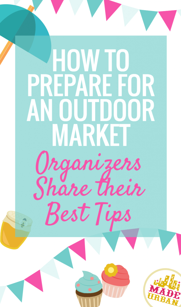 How to Prepare for Outdoor Markets