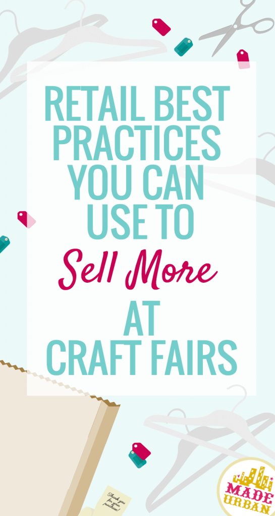 Retail best practices to use at craft fairs