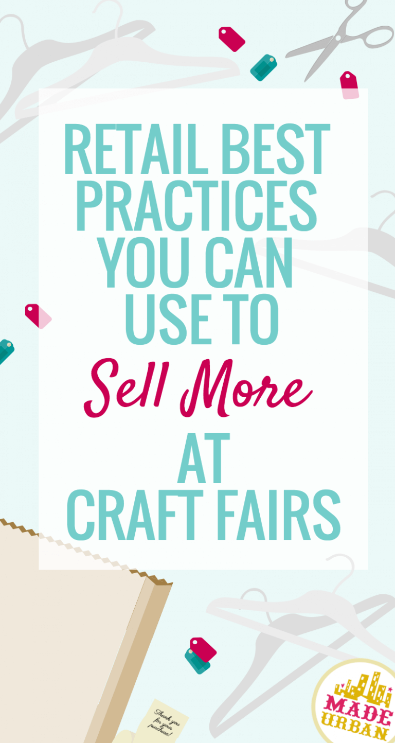 Retail Best Practices you can Use to Sell More at Craft Shows