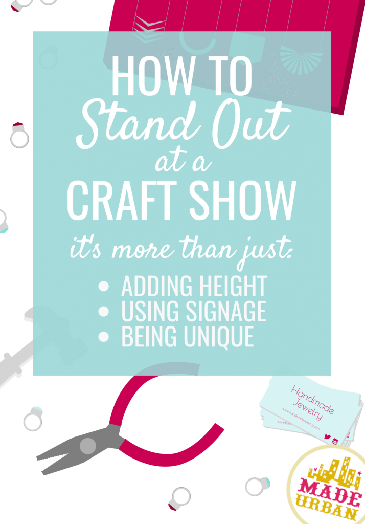 How to Stand Out at a Craft Show