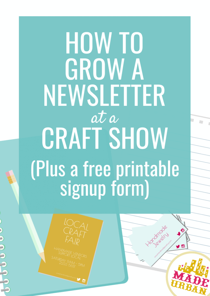 How to Grow a Newsletter at a Craft Show