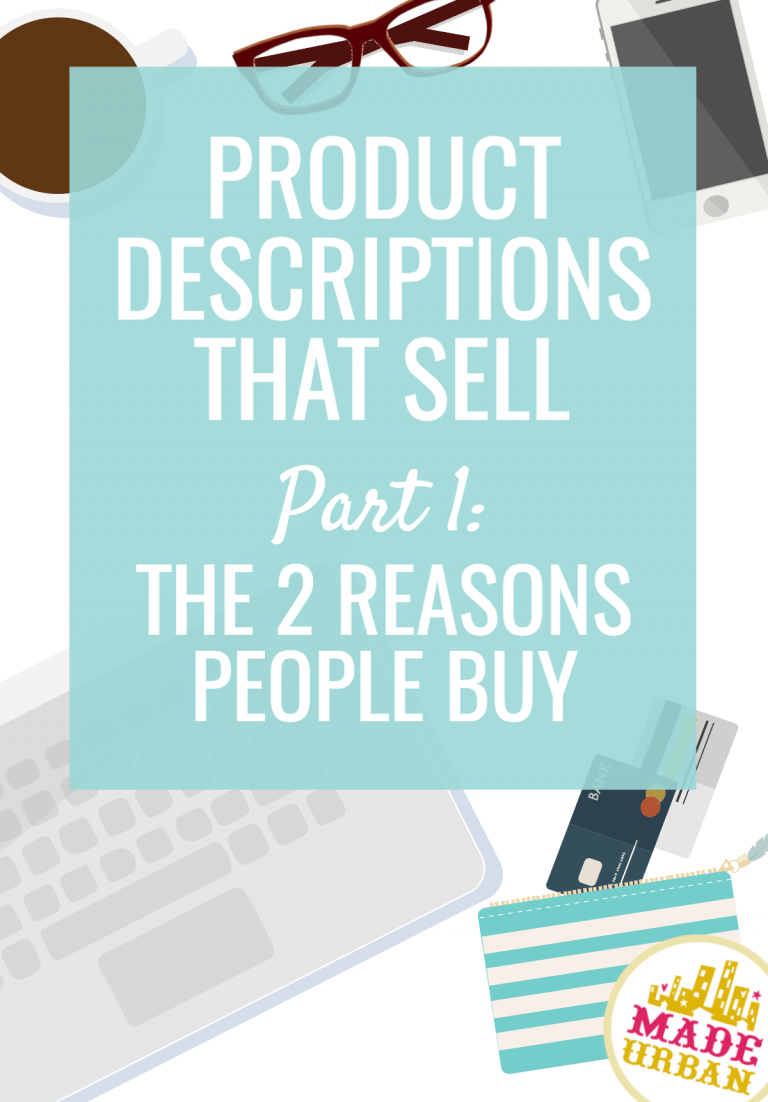 Product Descriptions that Sell: The 2 Reasons People Buy