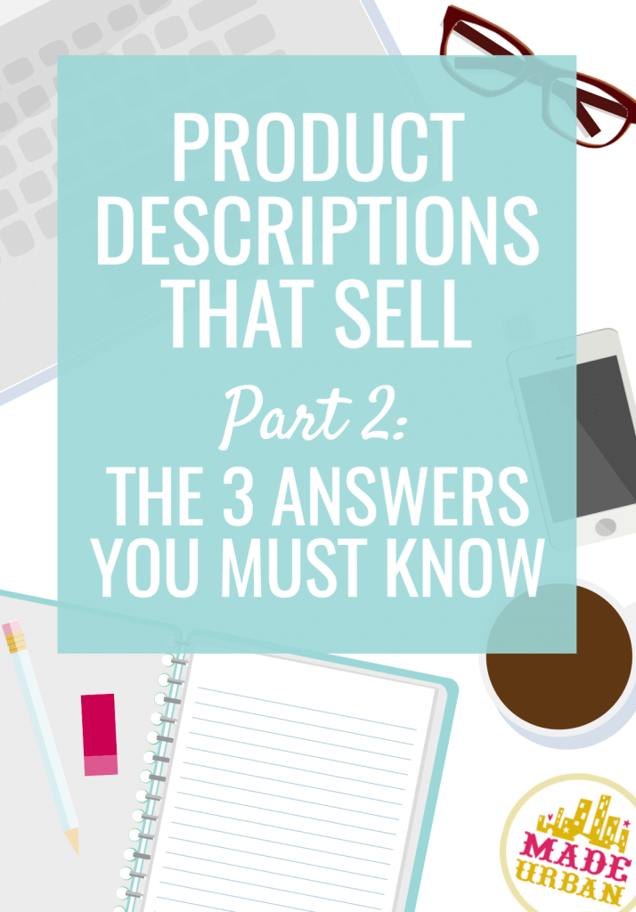 Product Descriptions that Sell - the 3 answers you must know