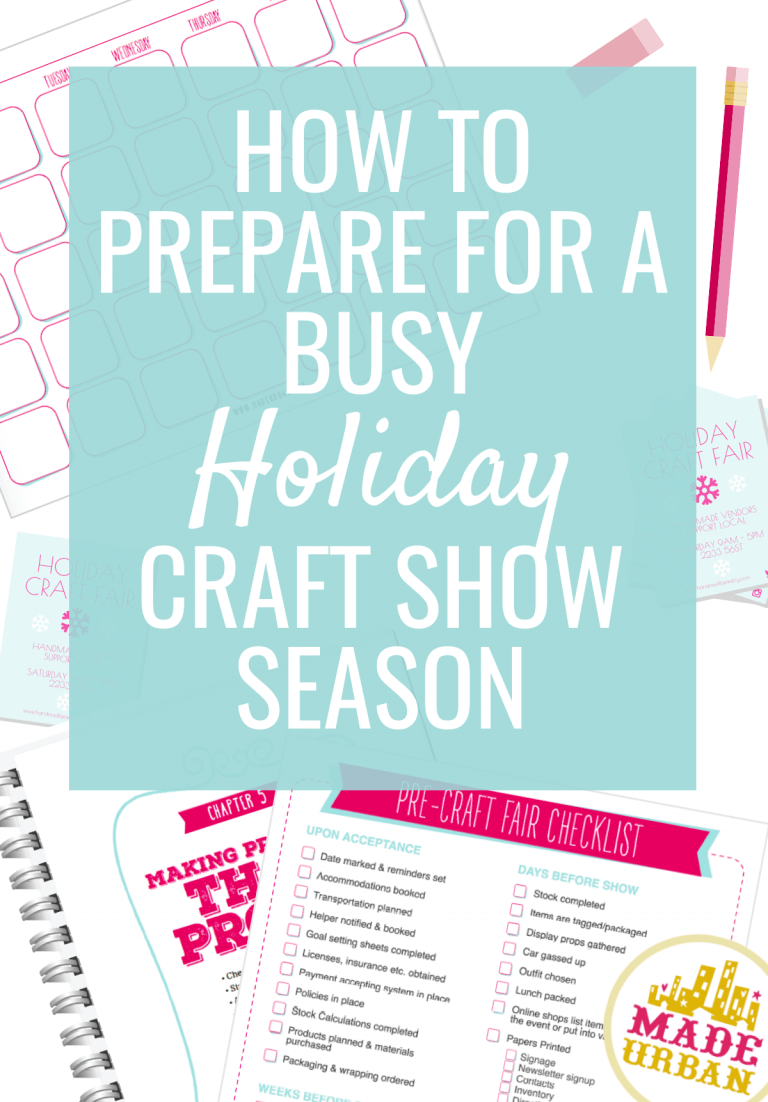 How to Prepare for a Busy Holiday Craft Show Season