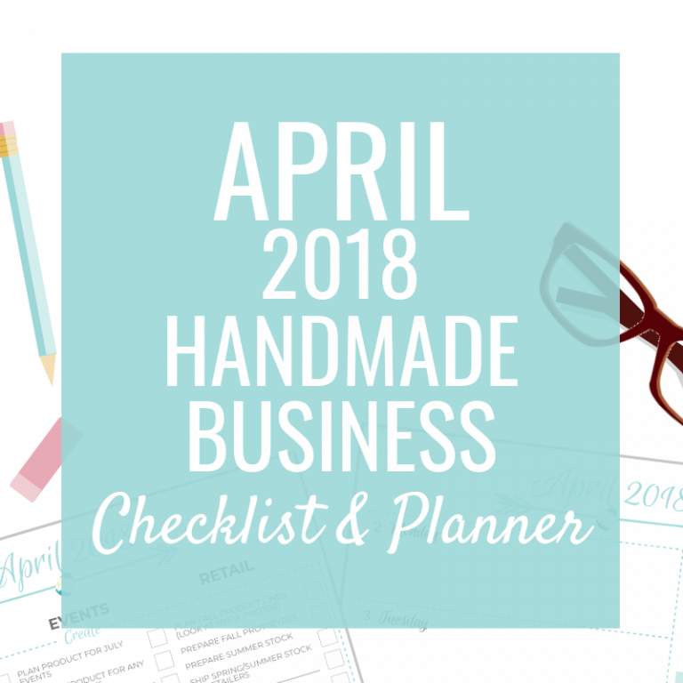 April Checklist & Planner for Small Handmade Businesses