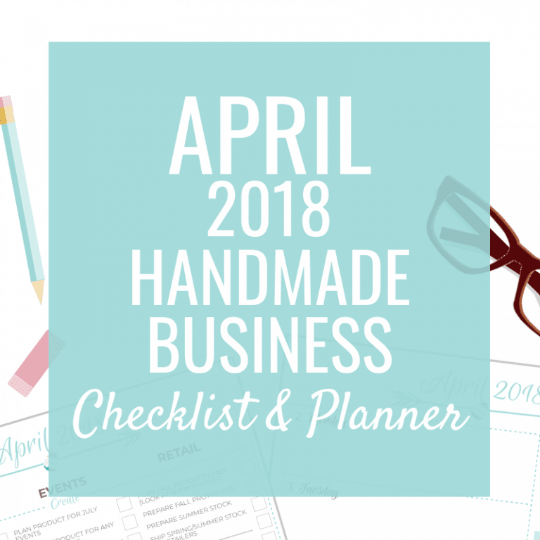 April Checklist & Planner for Small Handmade Businesses