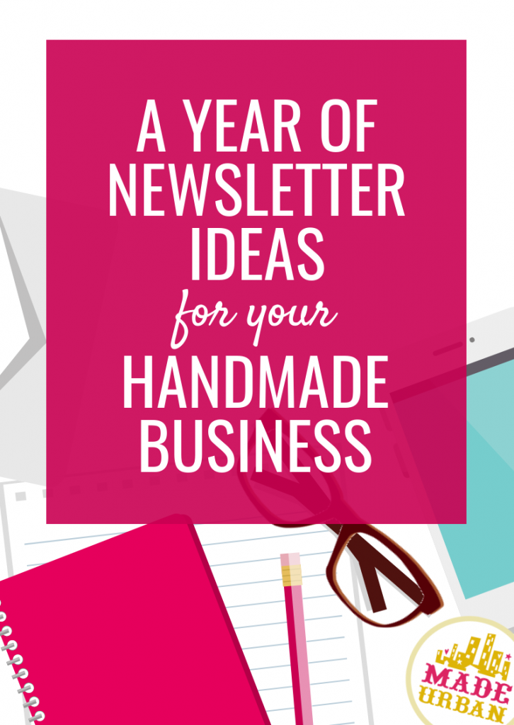 A year of newsletter ideas for your handmade business