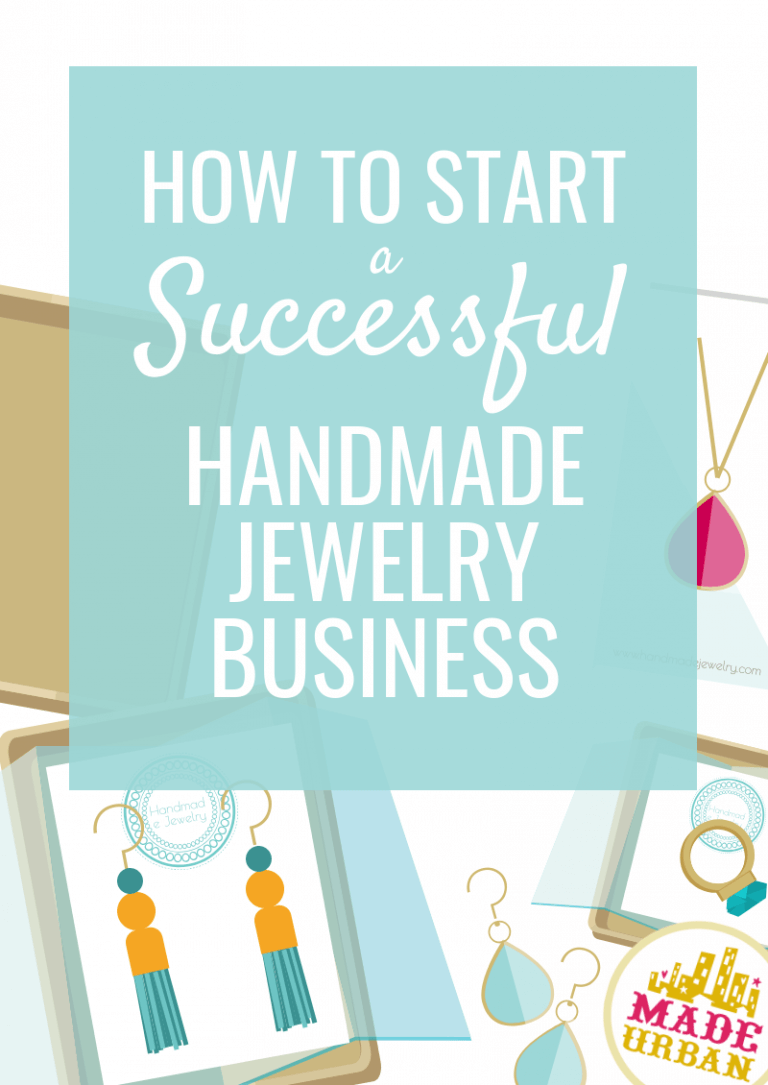 How to Start a Successful Handmade Jewelry Business