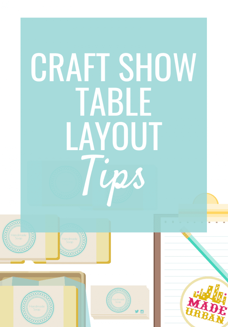 Craft Show Table Layout Tips