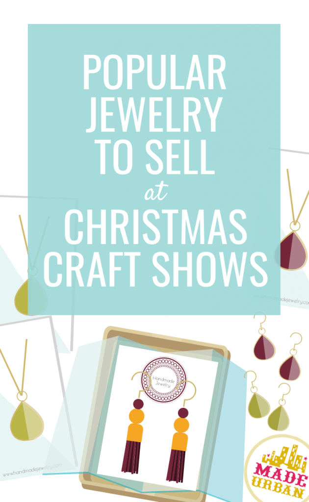 Popular jewelry to sell at Christmas craft shows