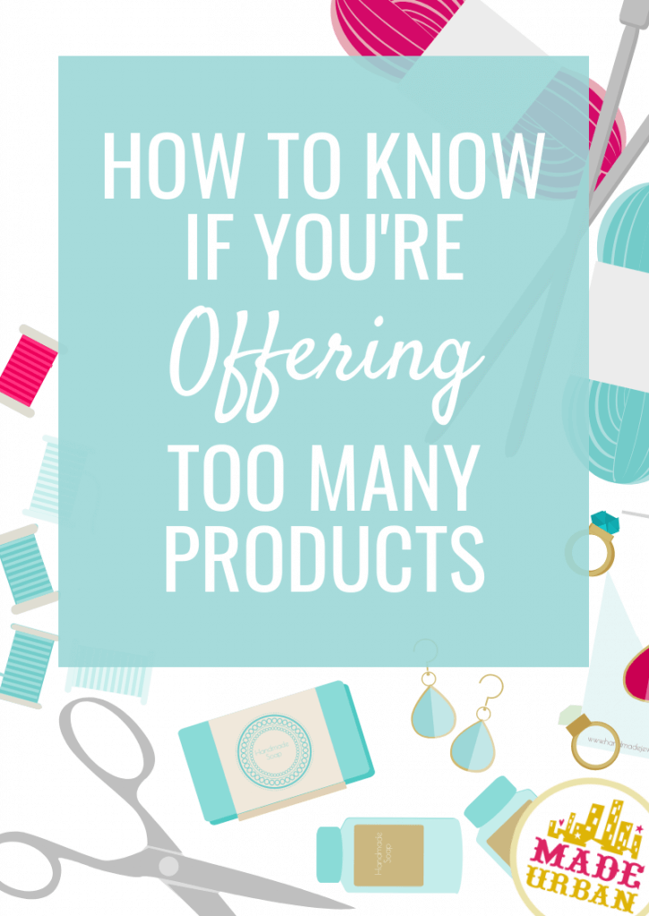 How to know if you're offering too many products