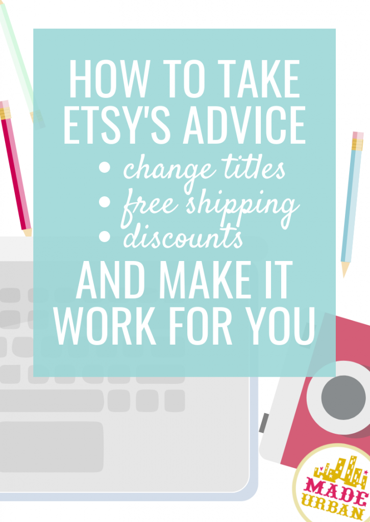How to take Etsy's advice and make it work for you