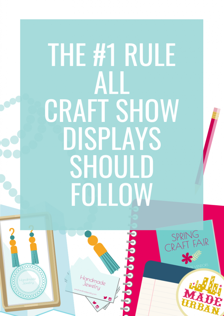 The #1 Rule All Craft Show Displays Should Follow