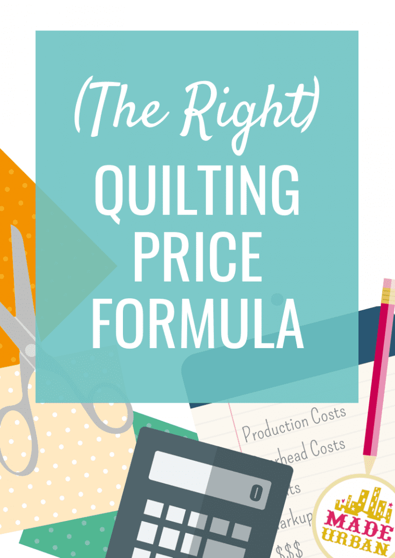 How to Price a Quilt to Sell (the Correct Formula)