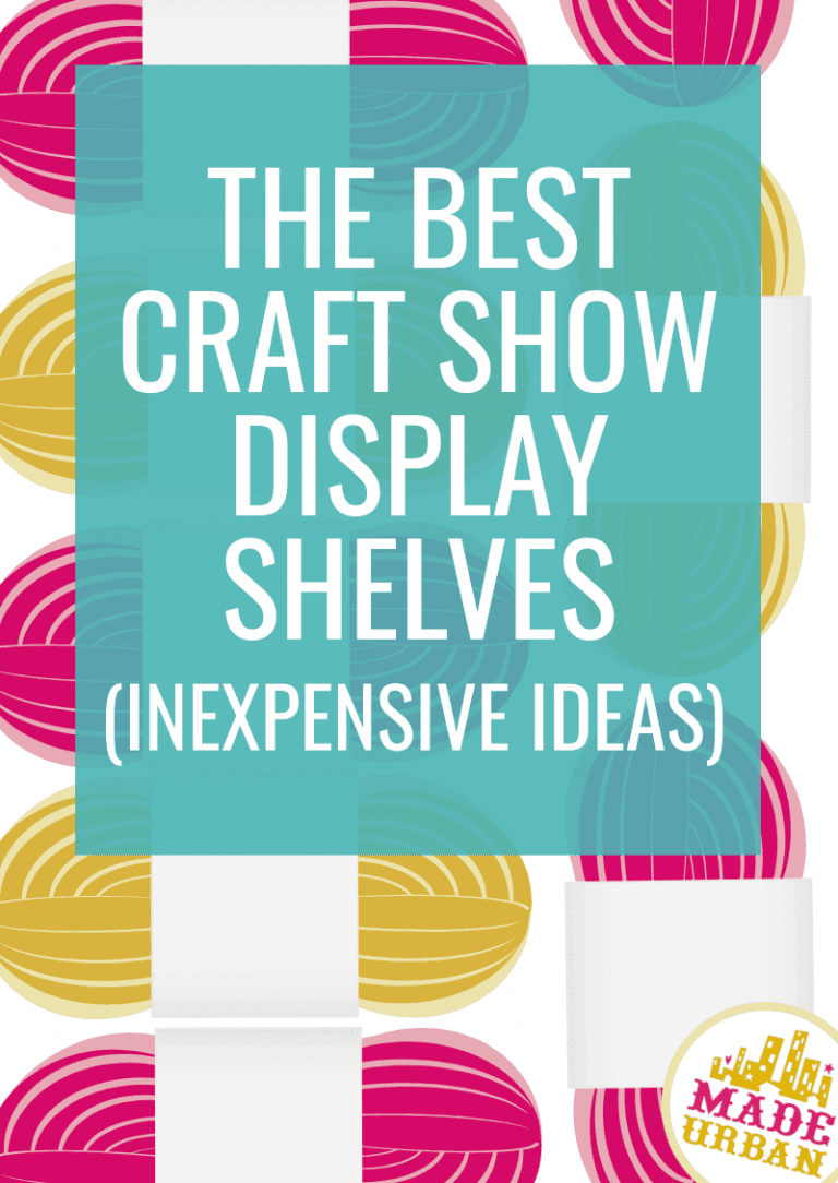 The Best Craft Show Display Shelves (Inexpensive Ideas)