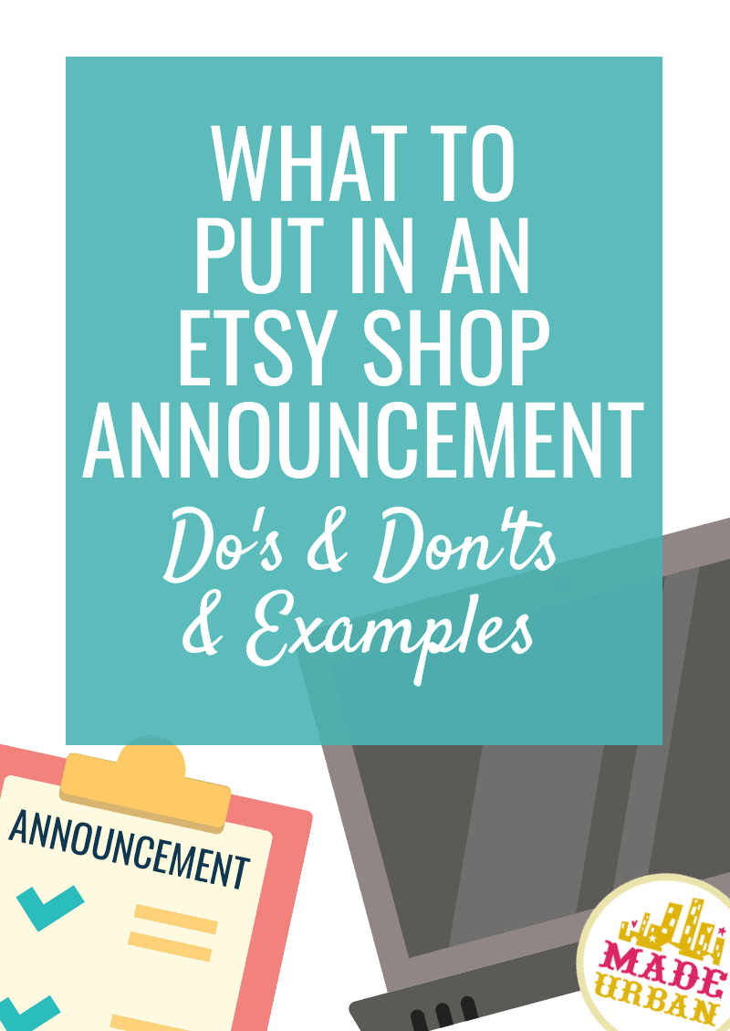 What to Put in an Etsy Shop Announcement (Examples) Made Urban