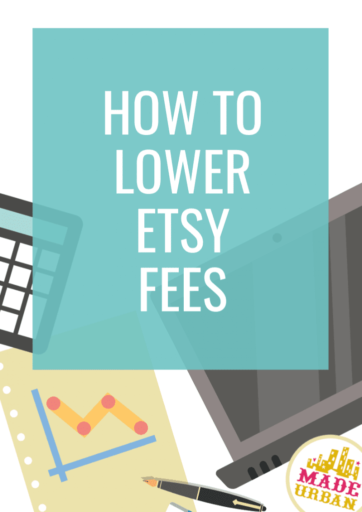 How to Lower Etsy Fees