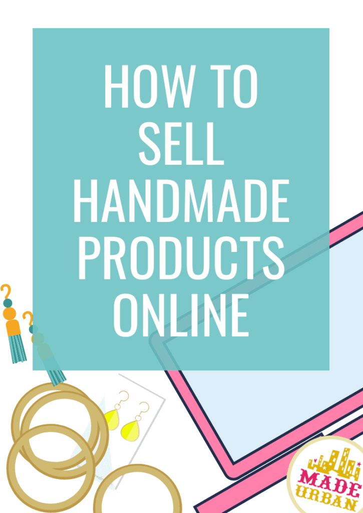 How to Sell Handmade Products Online