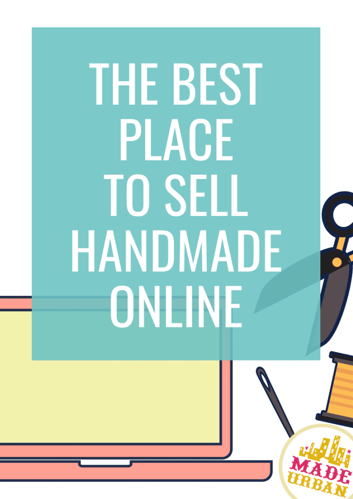 The Best Place to Sell Handmade Online