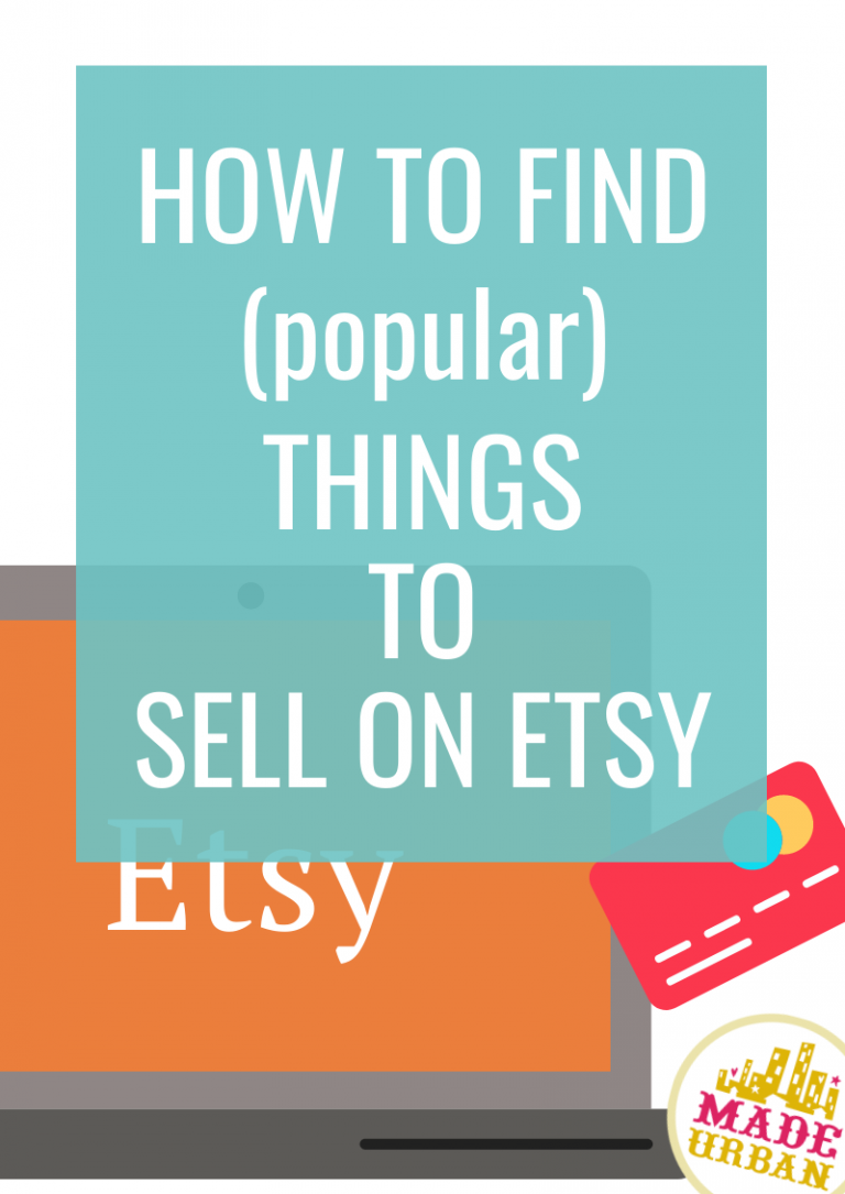 How to Find (popular) Things to Sell on Etsy