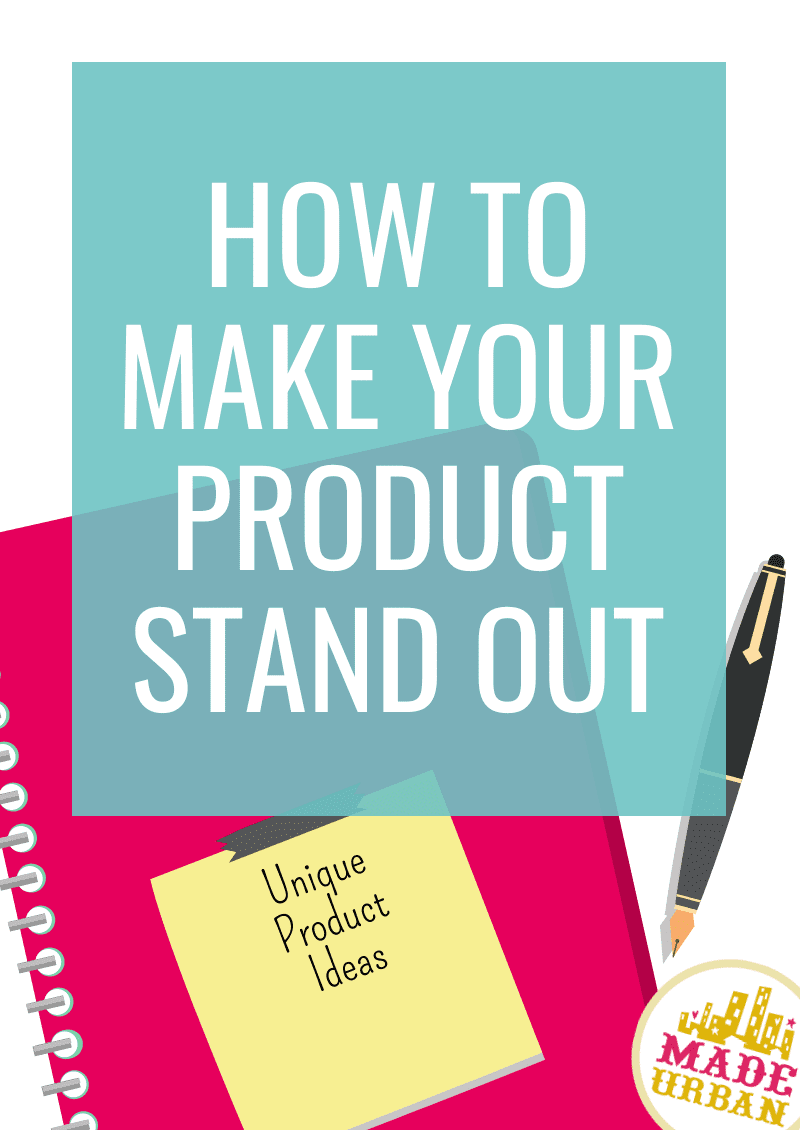 How To Make Your Product Stand Out Made Urban