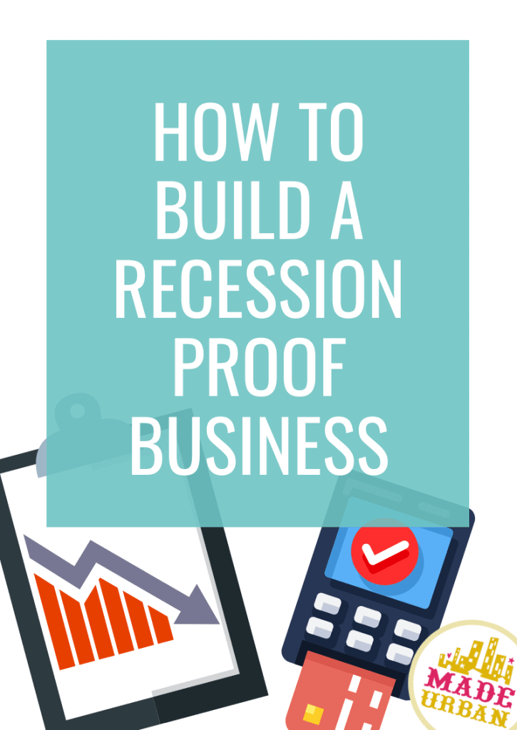 How To Build a Recession-Proof Business