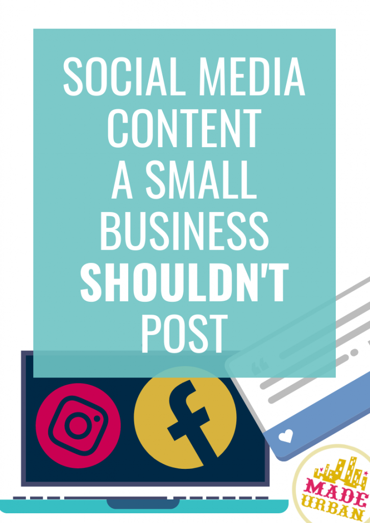 Social Media Content a Small Business Shouldn't Post