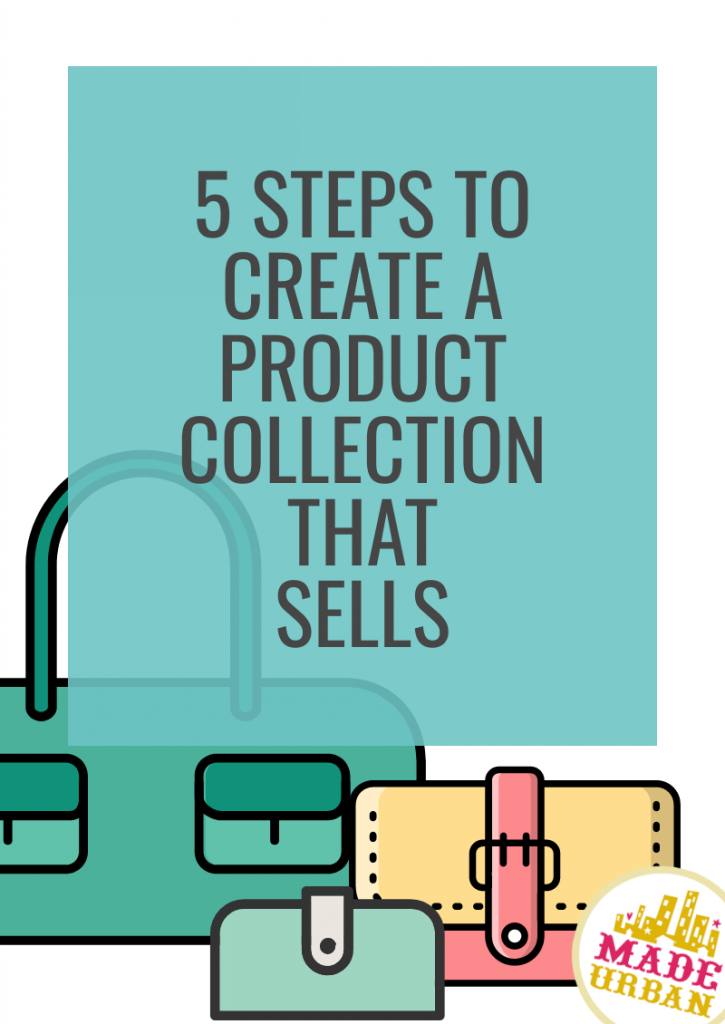 5 Steps to Create a Product Collection that Sells