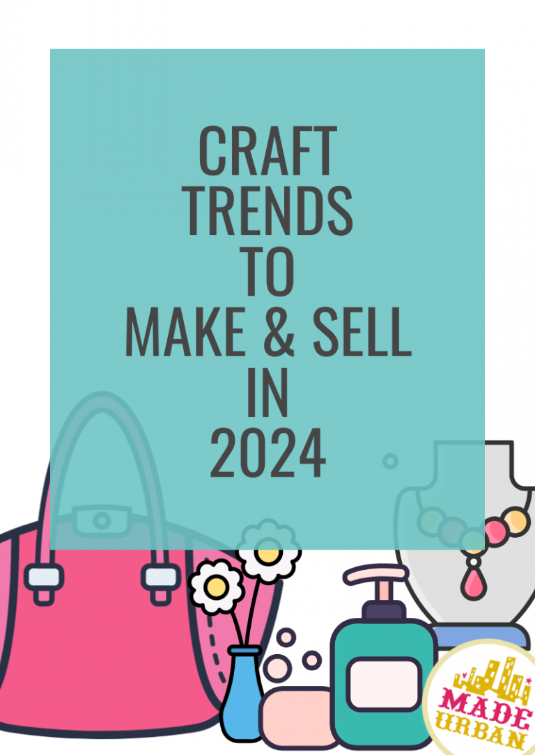 Craft Trends to Make & Sell (in 2024)
