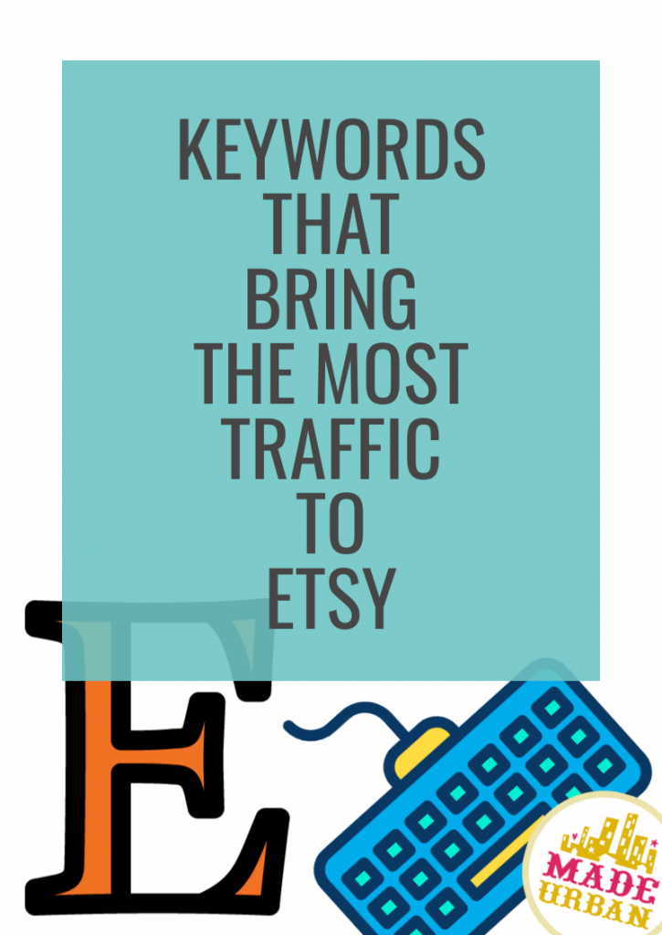 Keywords that bring the most traffic to Etsy