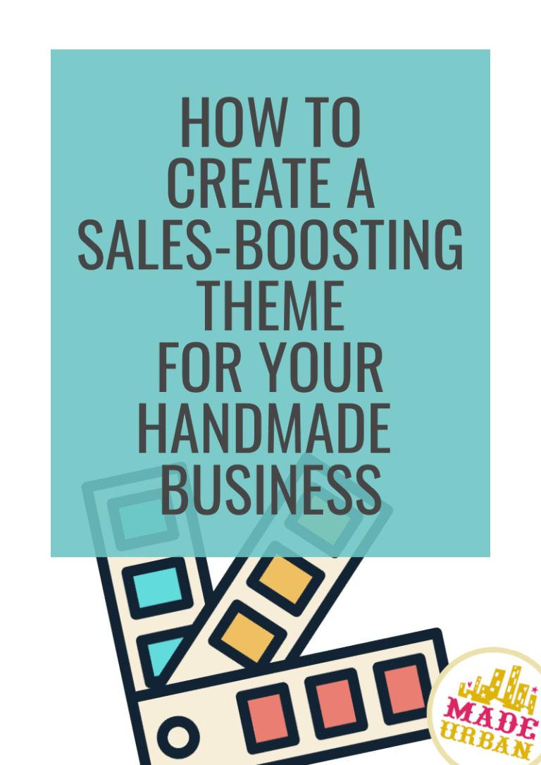 How To Create a Sales-Boosting Theme for your Handmade Business