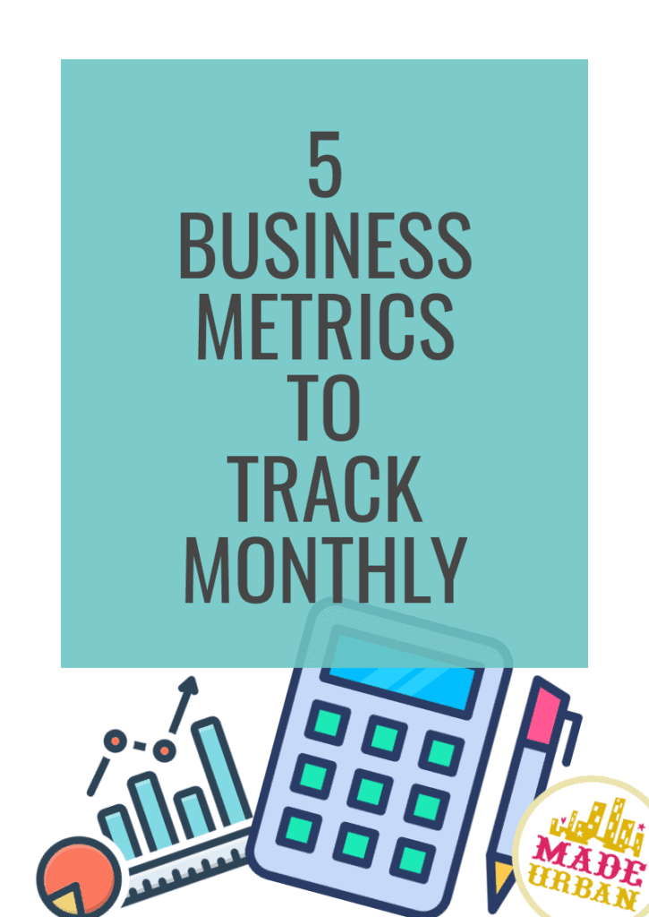 5 Business Metrics to Track Monthly