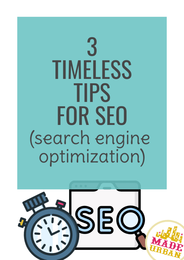 3 Timeless Tips for SEO