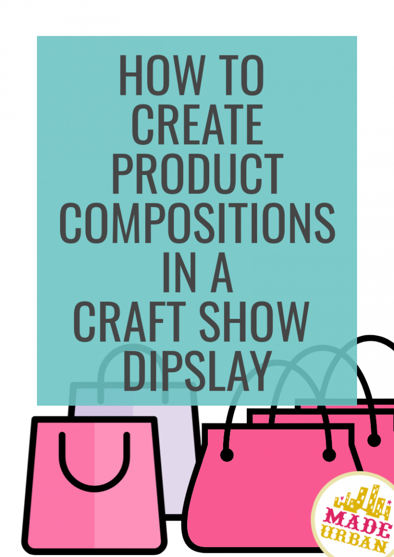 How To Create Product Compositions in your Craft Show Display