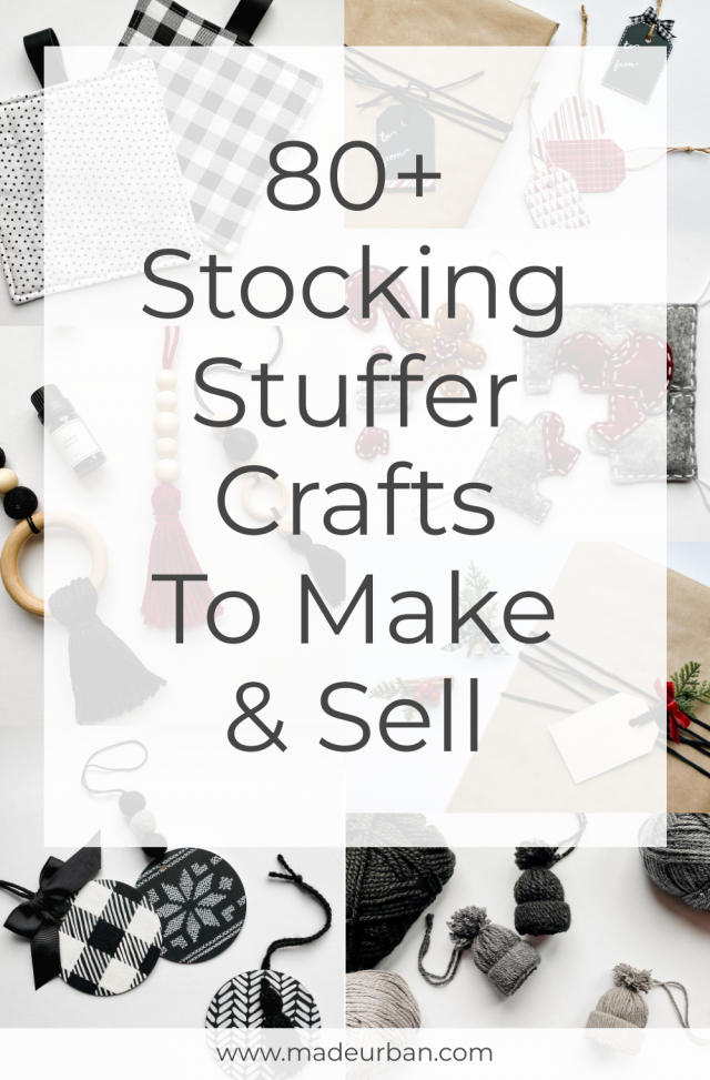 Stocking Stuffer Crafts to Make & Sell