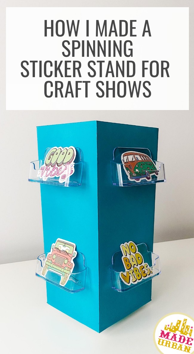How I Made a Spinning Sticker Stand