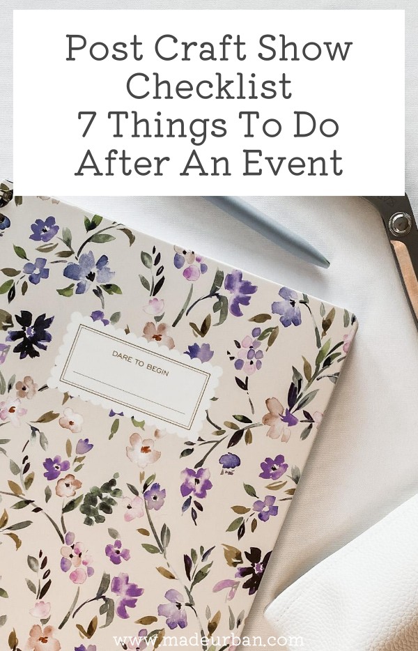 Post Craft Fair Checklist - 7 Things To Do After An Event