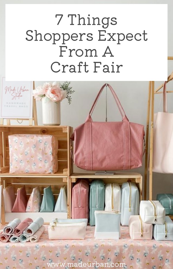 7 Things Shoppers Expect from a Craft Fair