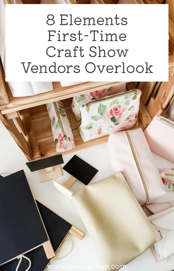 8 Elements First-Time Craft Show Vendors Overlook